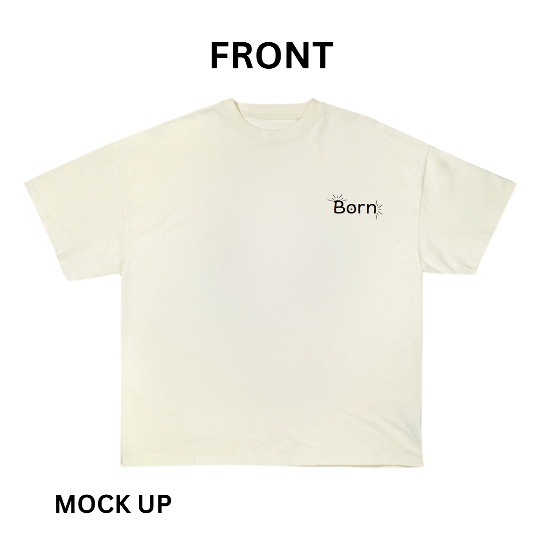 T-Shirt Design "Born", T-Shirt Mockup, T-Shirt Print Design, White T-Shirt Mockup, Typography | Transparent PNG | JPG and PDF file