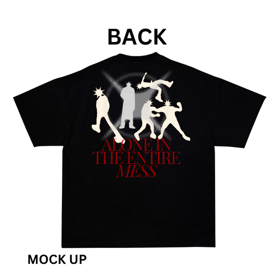 T - Shirt Design "Alone in the Entire Mess", T-Shirt Mockup, T-Shirt Print Design, Black T-Shirt Mockup | Transparent PNG | JPG and PDF file